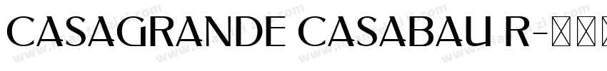 Casagrande Casabau R字体转换